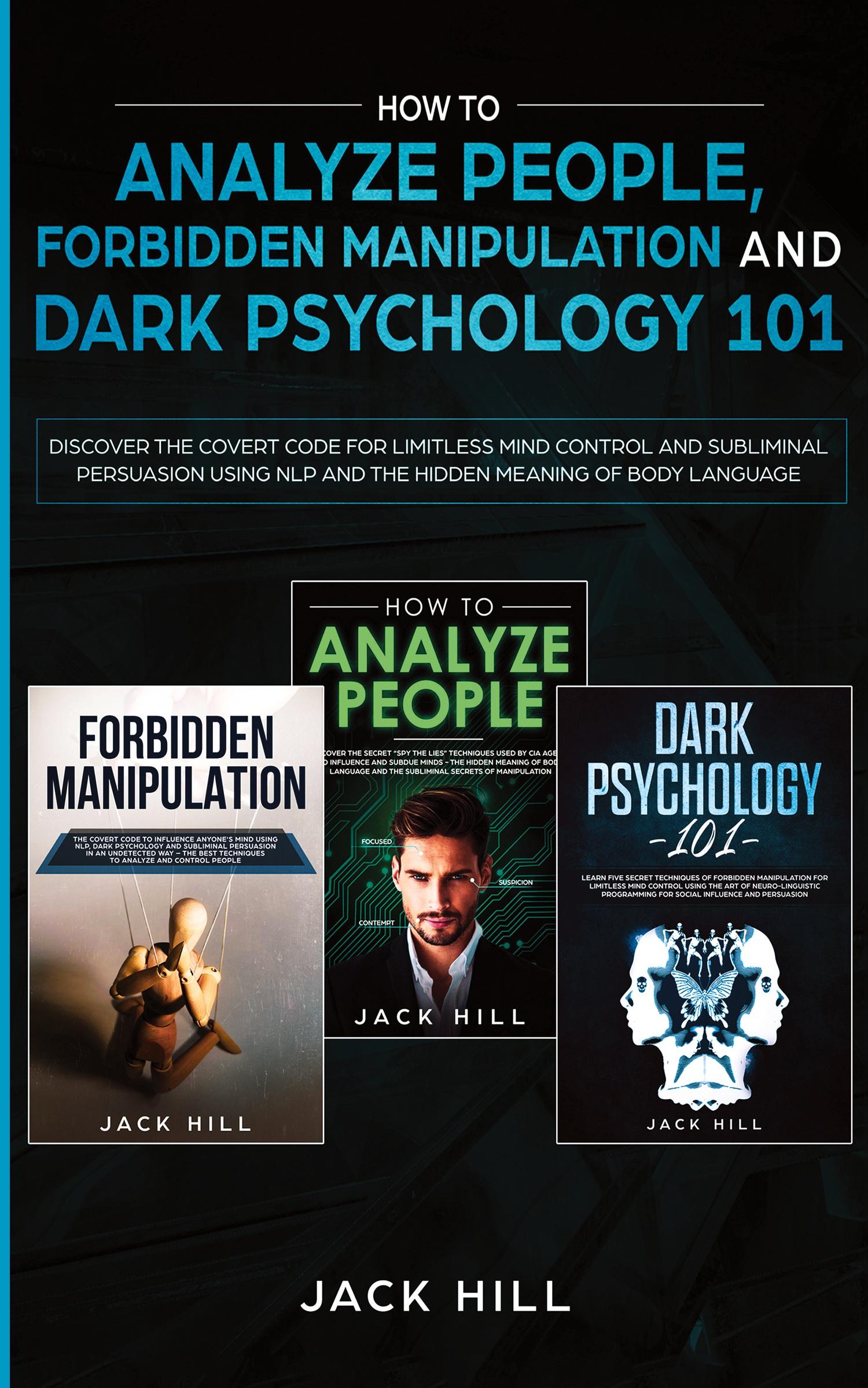 Vorderes Coverbild How to Analyze People, Forbidden Manipulation and Dark Psychology 101
