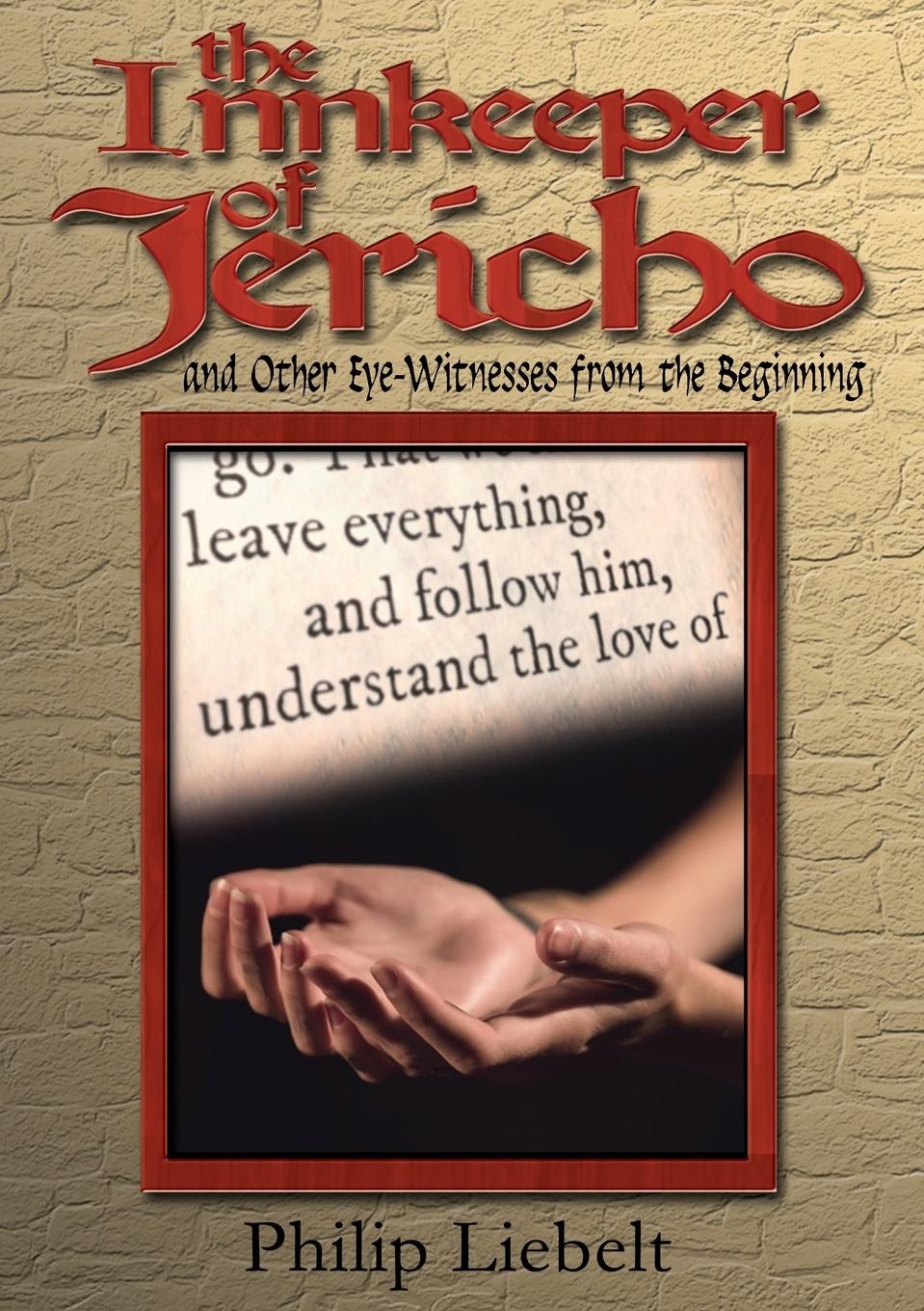 Vorderes Coverbild the Innkeeper of Jericho and Other Eye-Witnesses from the Beginning