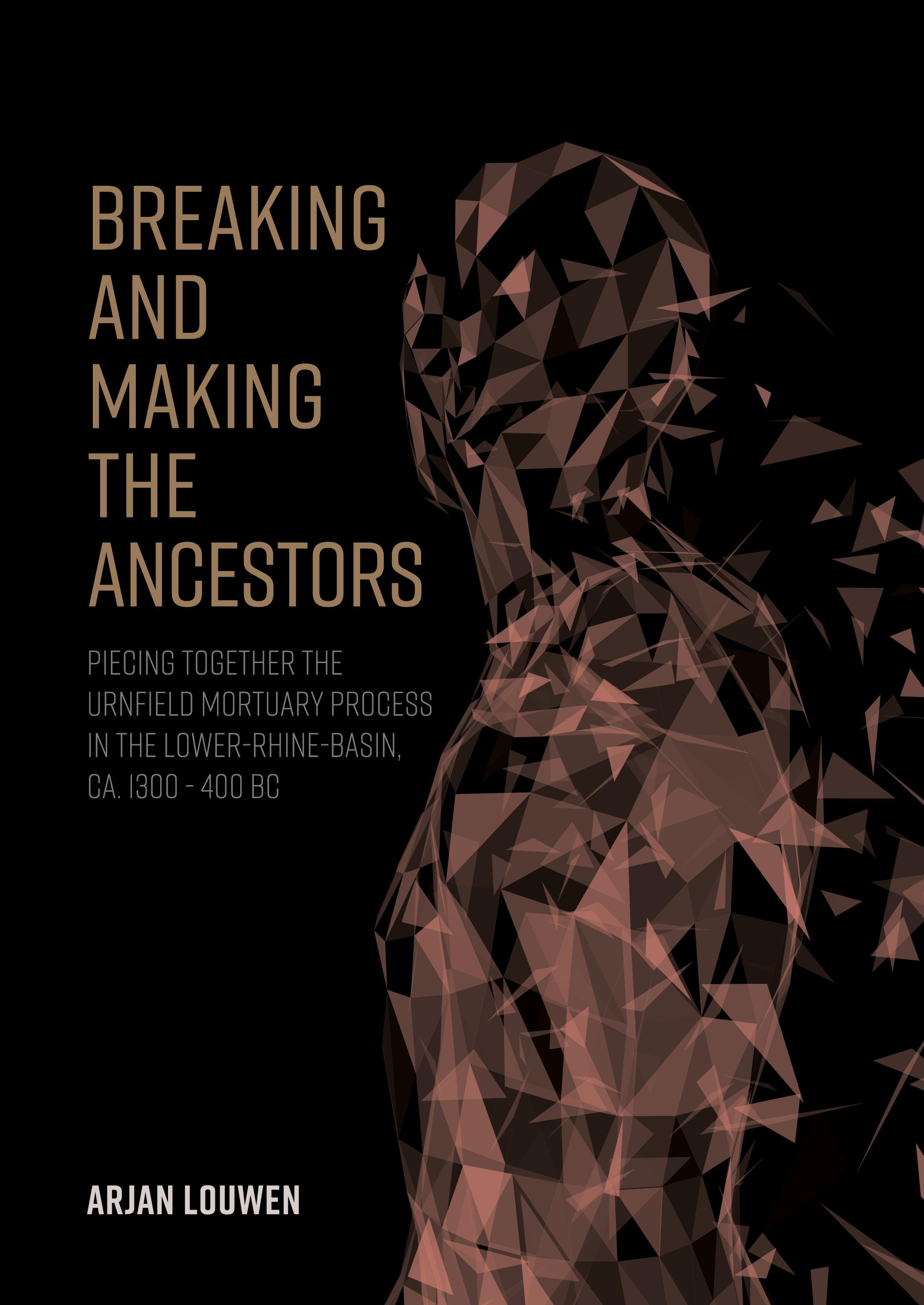 Vorderes Coverbild Breaking and making the ancestors