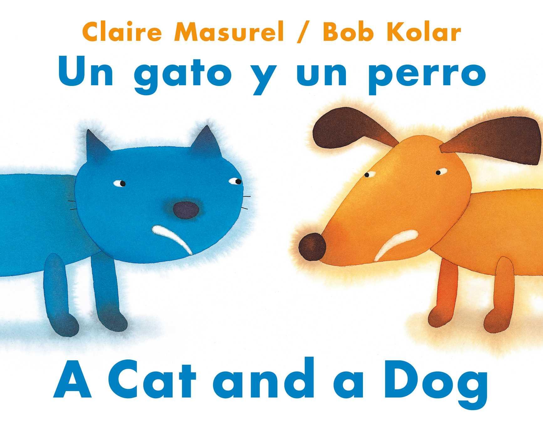 Vorderes Coverbild A Cat and a Dog / Un Gato Y Un Perro