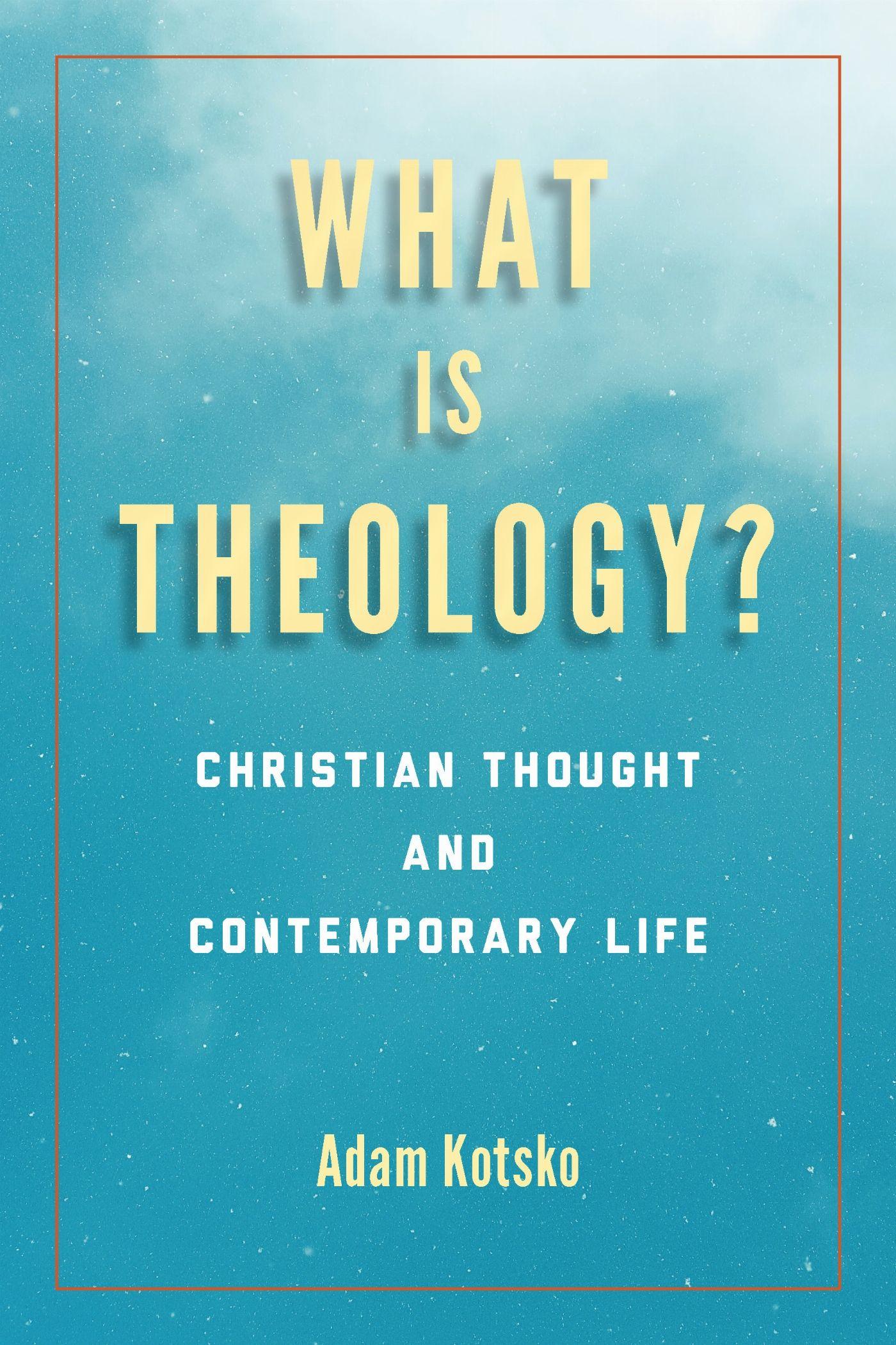 Vorderes Coverbild What Is Theology?