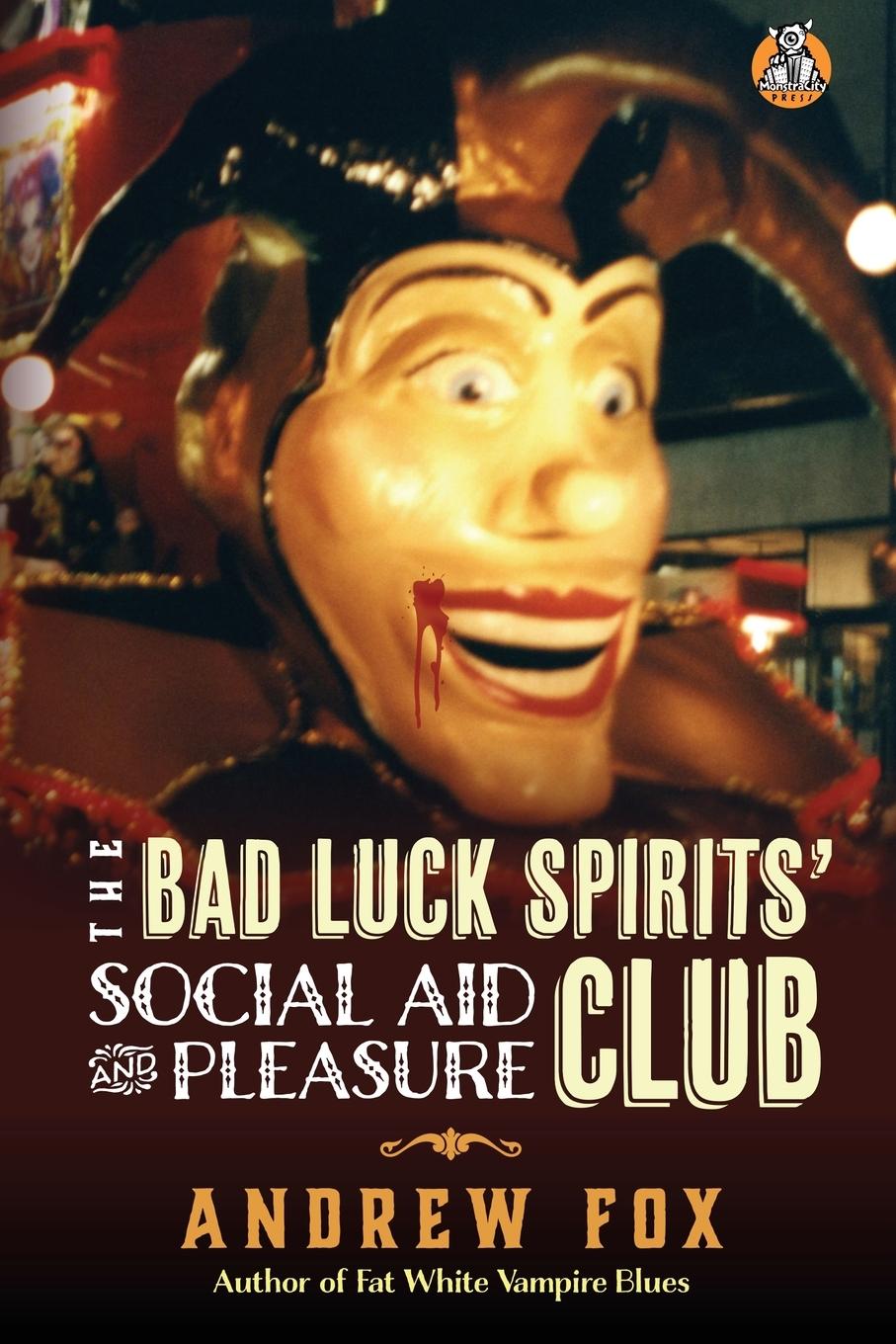 Vorderes Coverbild The Bad Luck Spirits' Social Aid and Pleasure Club