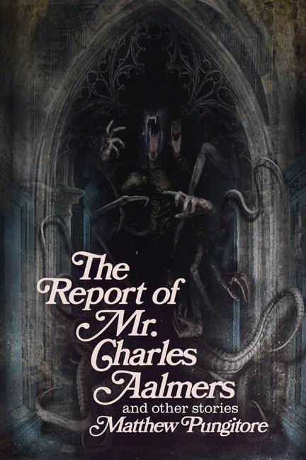 Vorderes Coverbild The Report of Mr. Charles Aalmers and Other Stories