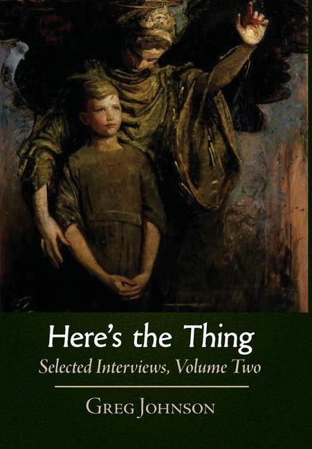 Vorderes Coverbild Here's the Thing: Selected Interviews, Volume 2