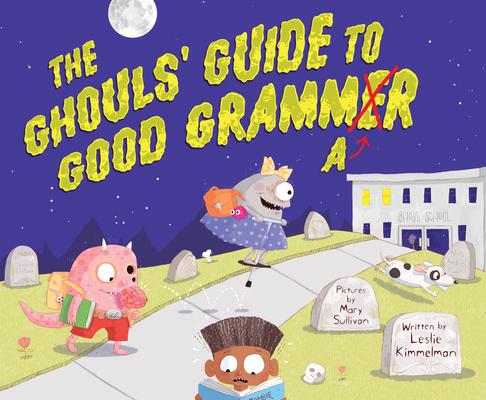 Vorderes Coverbild The Ghouls' Guide to Good Grammar