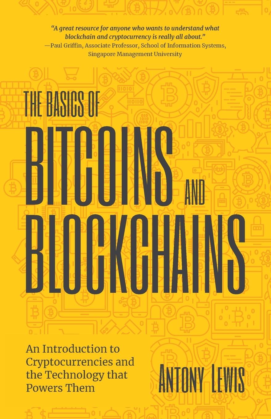 Vorderes Coverbild The Basics of Bitcoins and Blockchains