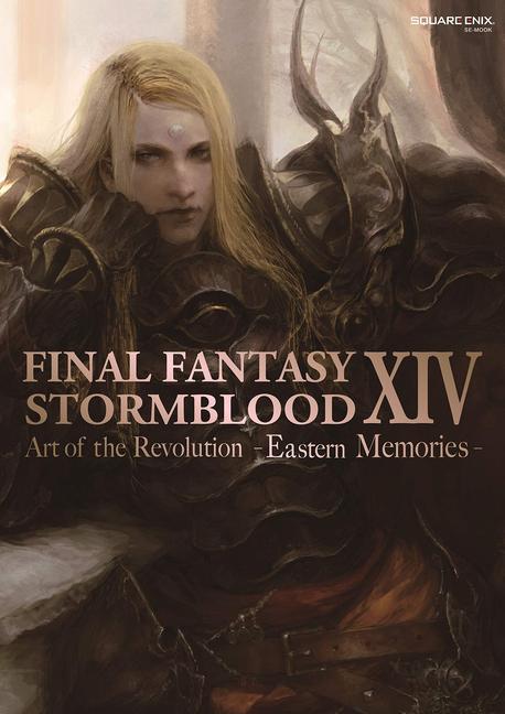 Vorderes Coverbild Final Fantasy XIV: Stormblood -- The Art of the Revolution -Eastern Memories-
