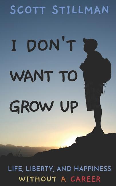Vorderes Coverbild I Don't Want To Grow Up