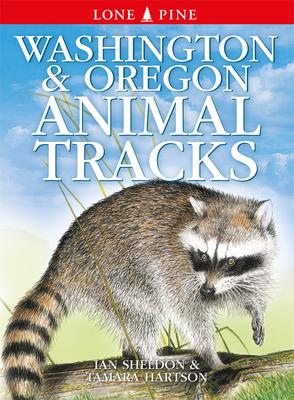 Vorderes Coverbild Washington and Oregon Animal Tracks
