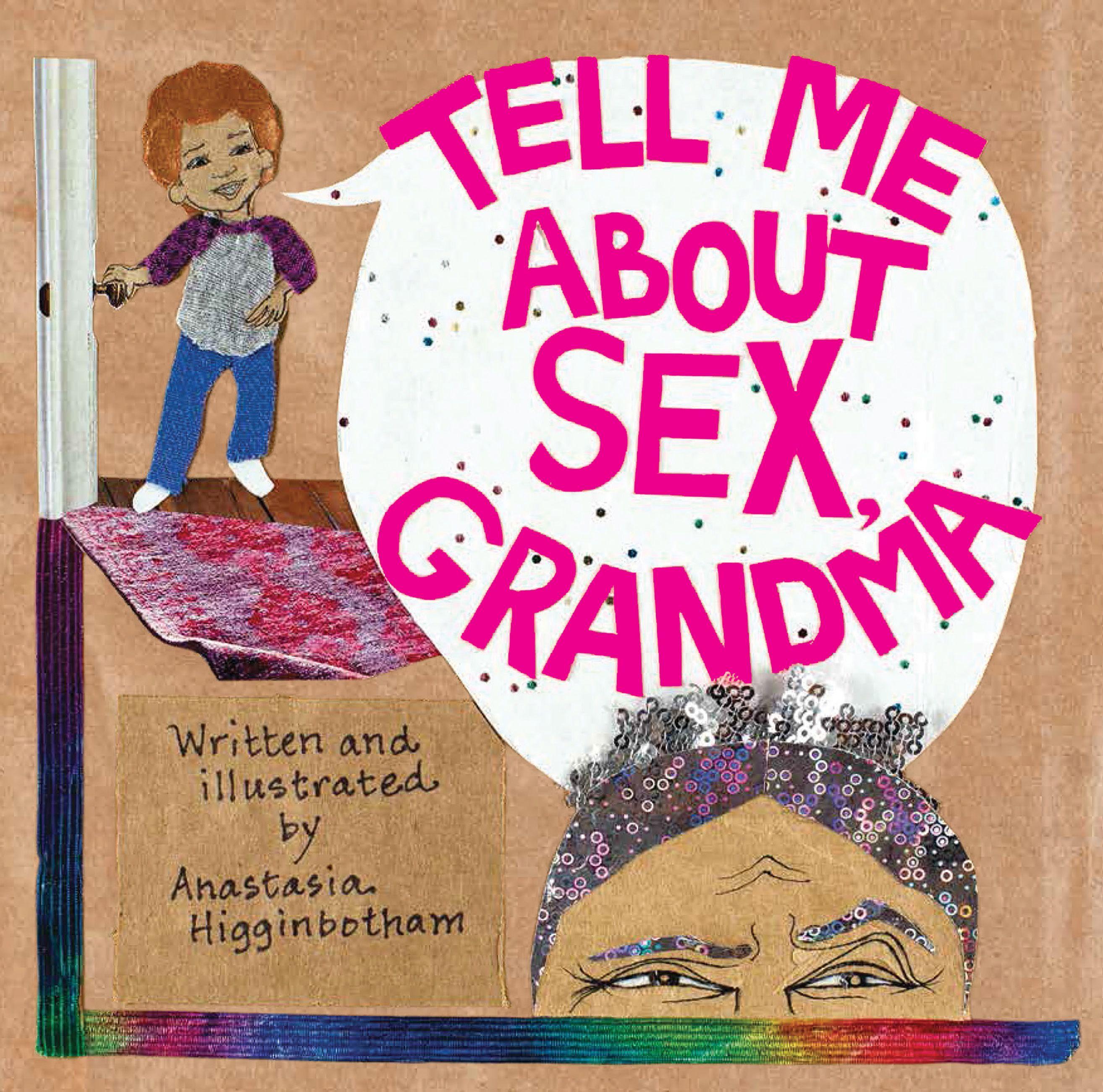 Vorderes Coverbild Tell Me about Sex, Grandma