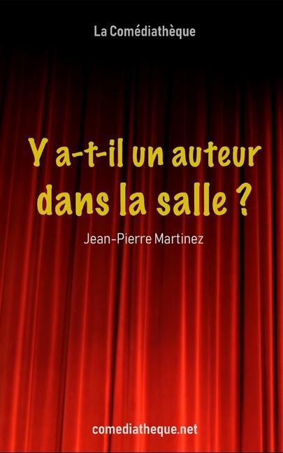 Vorderes Coverbild Y a-t-il un auteur dans la salle ?