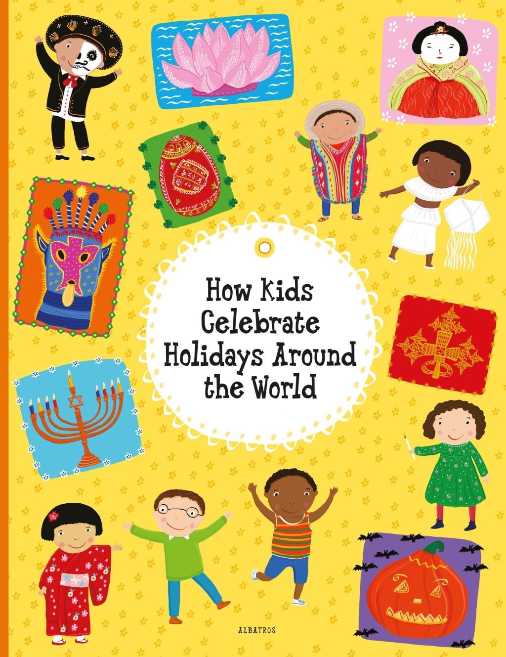 Vorderes Coverbild How Kids Celebrate Holidays Around the World