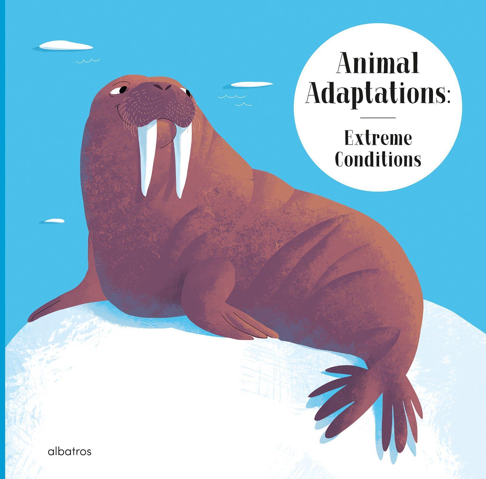 Vorderes Coverbild Animal Adaptations: Extreme Conditions
