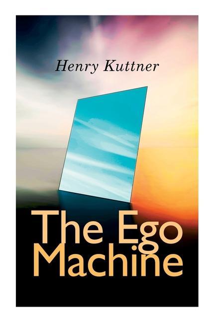 Vorderes Coverbild The Ego Machine