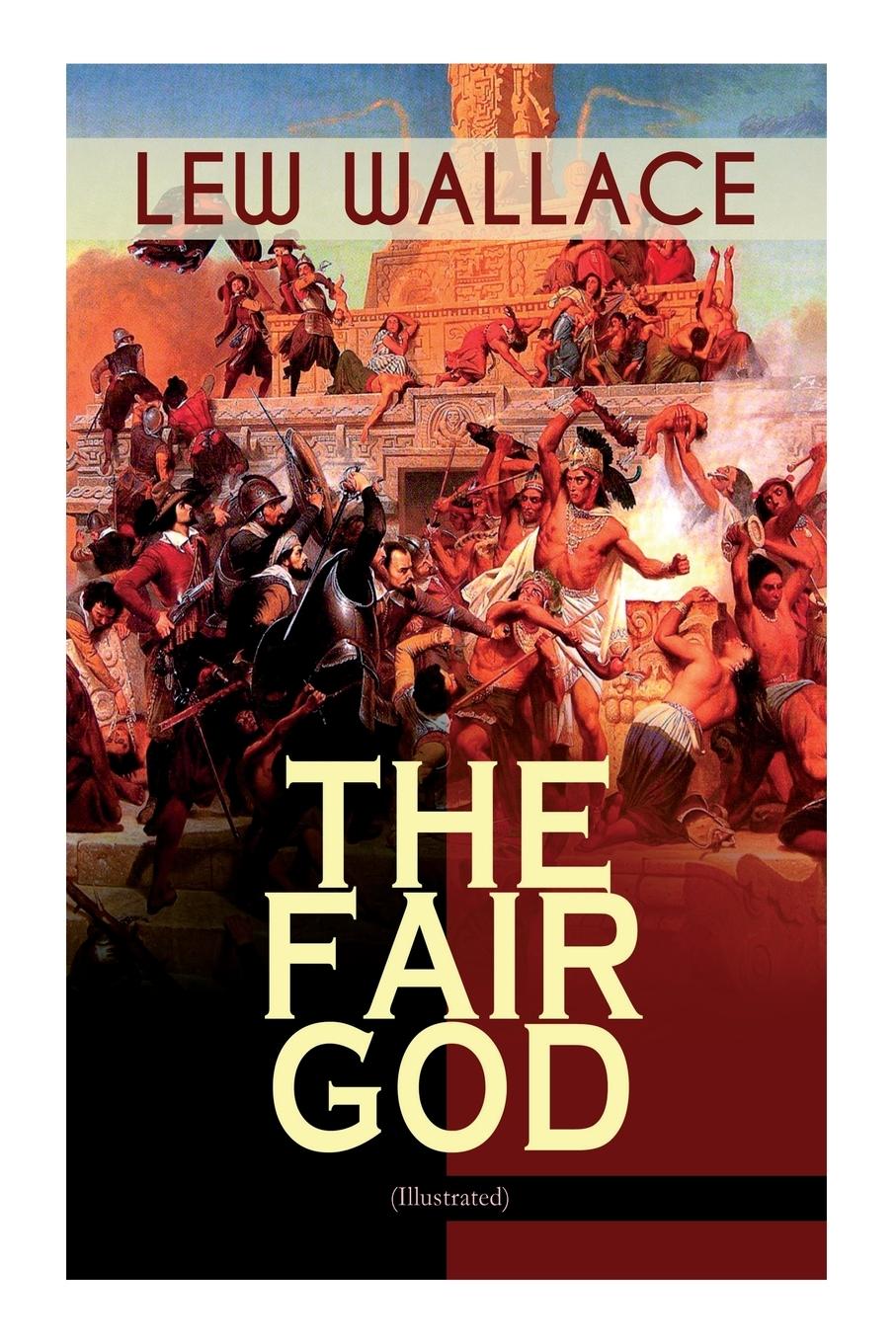 Vorderes Coverbild The Fair God (Illustrated)