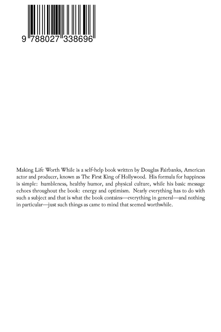 Rückseitencover Making Life Worth While: Self-Help Guide to a Personal Development & Success