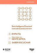 Vorderes Coverbild Serie Inteligencia Emocional Hbr. Estuche Comunicación 3 Vols.: Cómo Tratar Con Gente Difícil, Empatía, Saber Escuchar (Slip Case Dealing with Difficult People, Empathy, Mindful Listening Spanish Edition)