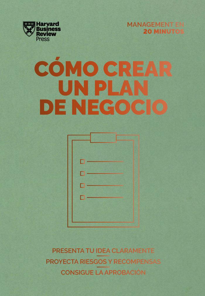 Vorderes Coverbild Cómo Crear Un Plan de Negocios. Serie Management En 20 Minutos (Creating Business Plans. 20 Minute Manager. Spanish Edition)