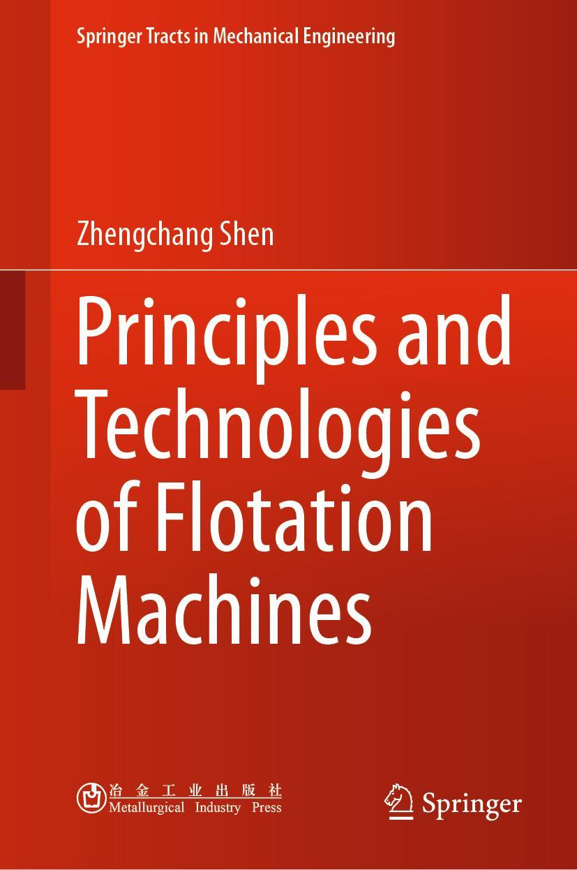 Vorderes Coverbild Principles and Technologies of Flotation Machines