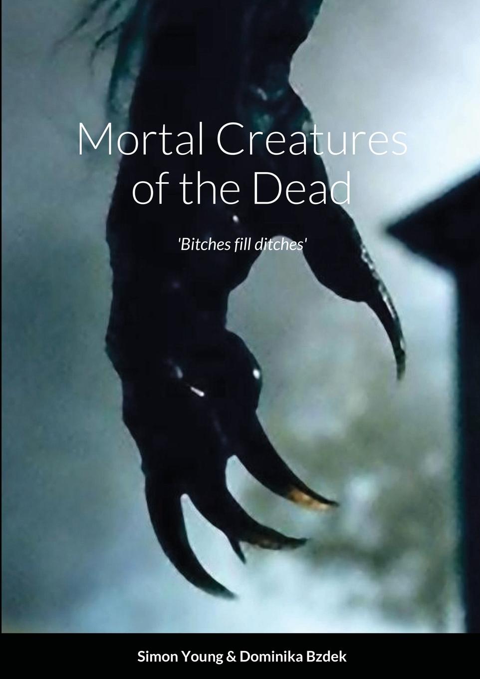 Vorderes Coverbild Mortal Creatures of the Dead