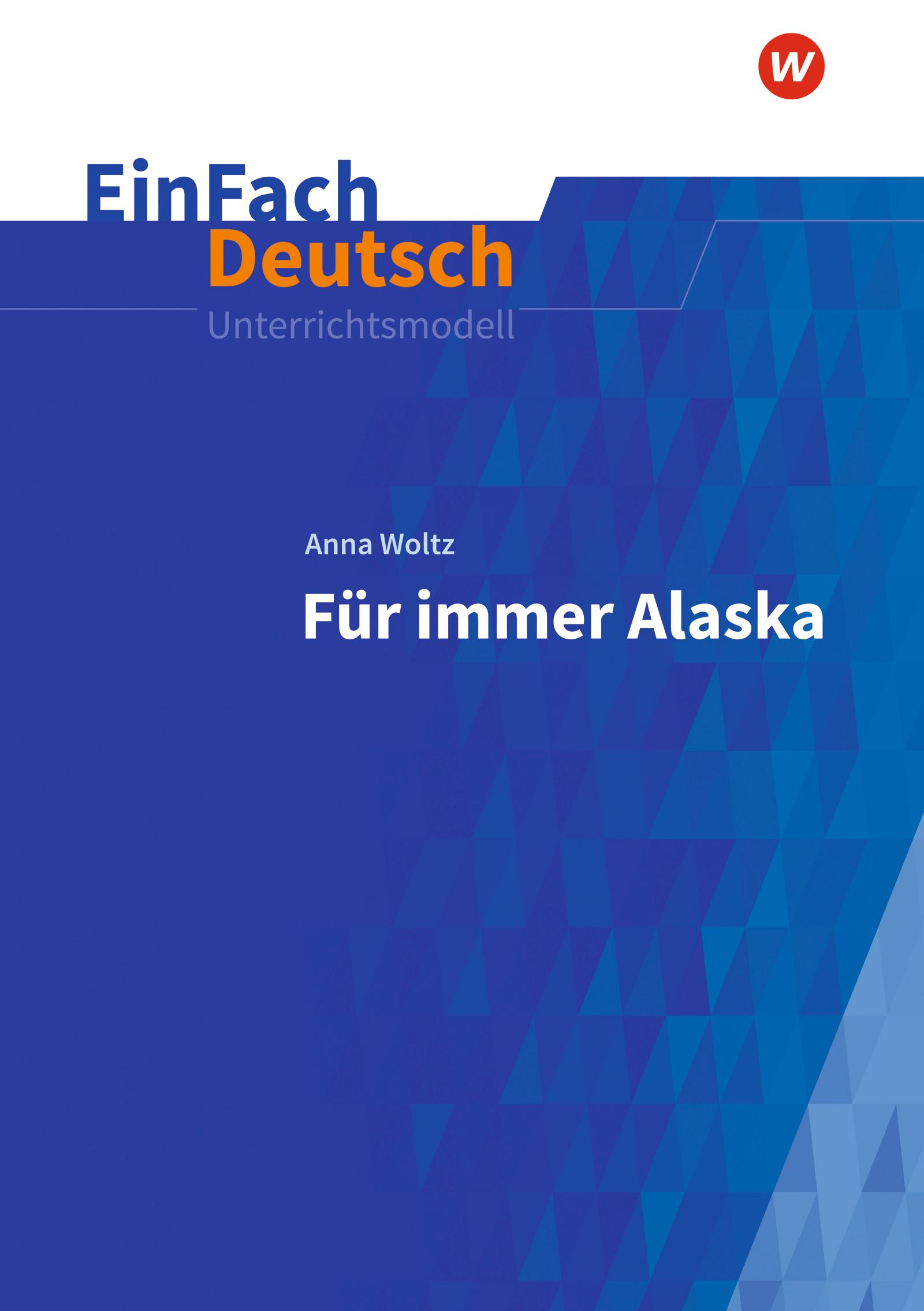 Vorderes Coverbild Für immer Alaska. EinFach Deutsch Unterrichtsmodelle