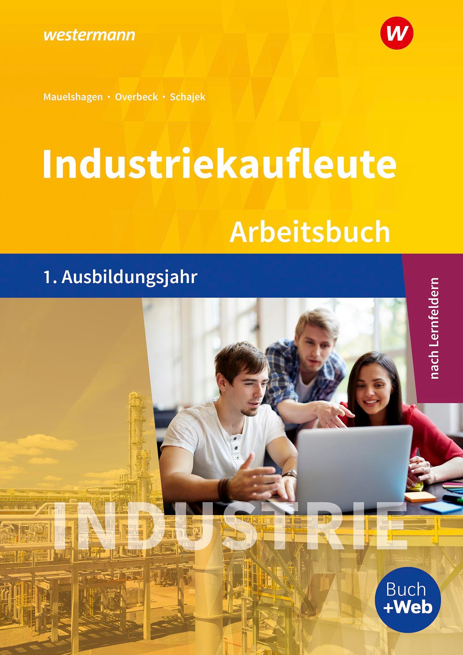 Vorderes Coverbild Industriekaufleute 1. Arbeitsbuch. 1. Ausbildungsjahr