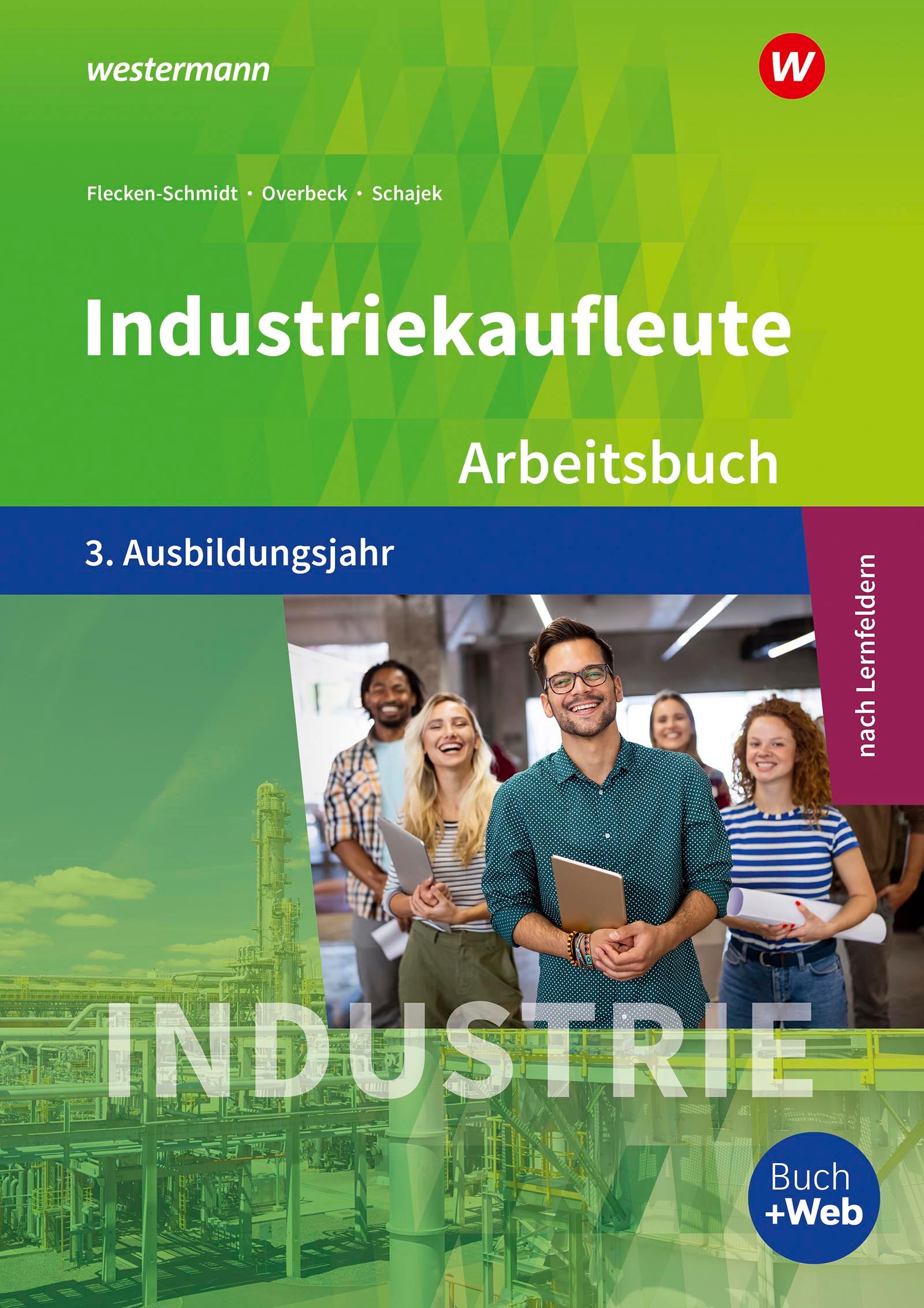 Vorderes Coverbild Industriekaufleute 3. Arbeitsbuch. 3. Ausbildungsjahr
