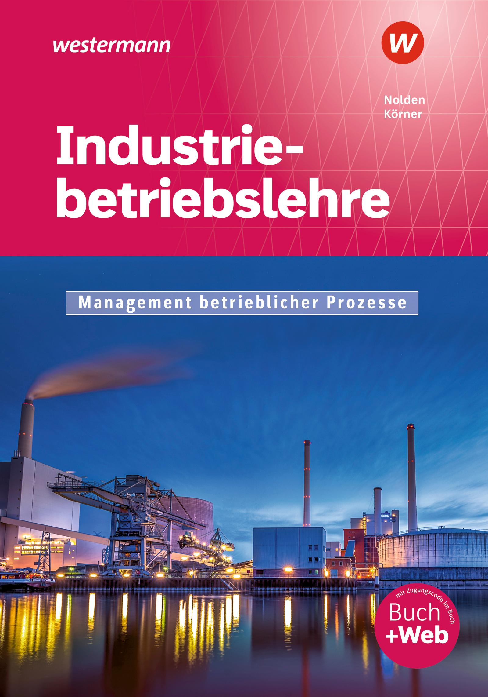 Vorderes Coverbild Industriebetriebslehre - Management betrieblicher Prozesse. Schulbuch