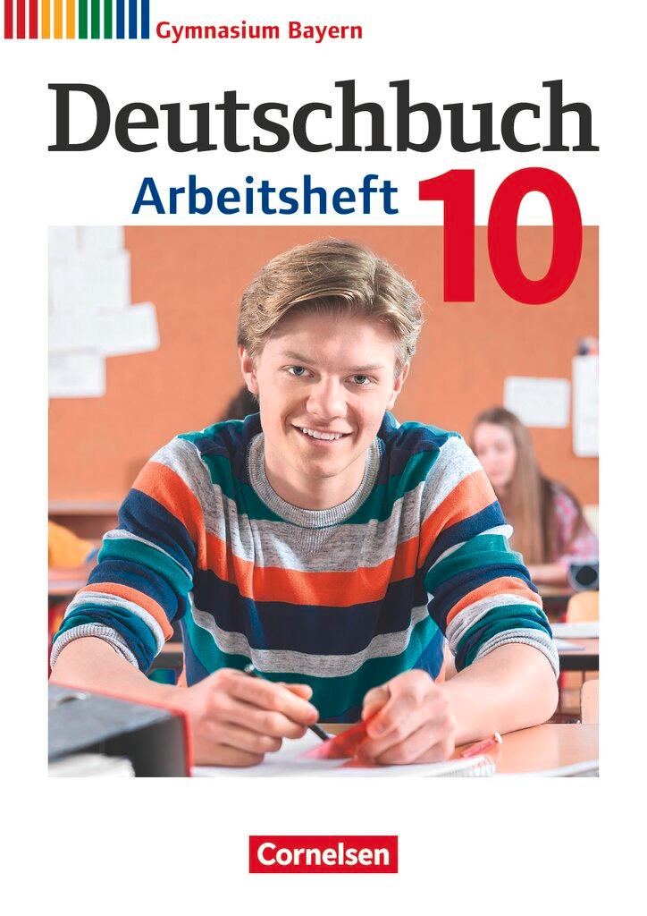 Vorderes Coverbild Deutschbuch Gymnasium 10. Jahrgangsstufe - Bayern - Arbeitsheft mit Lösungen