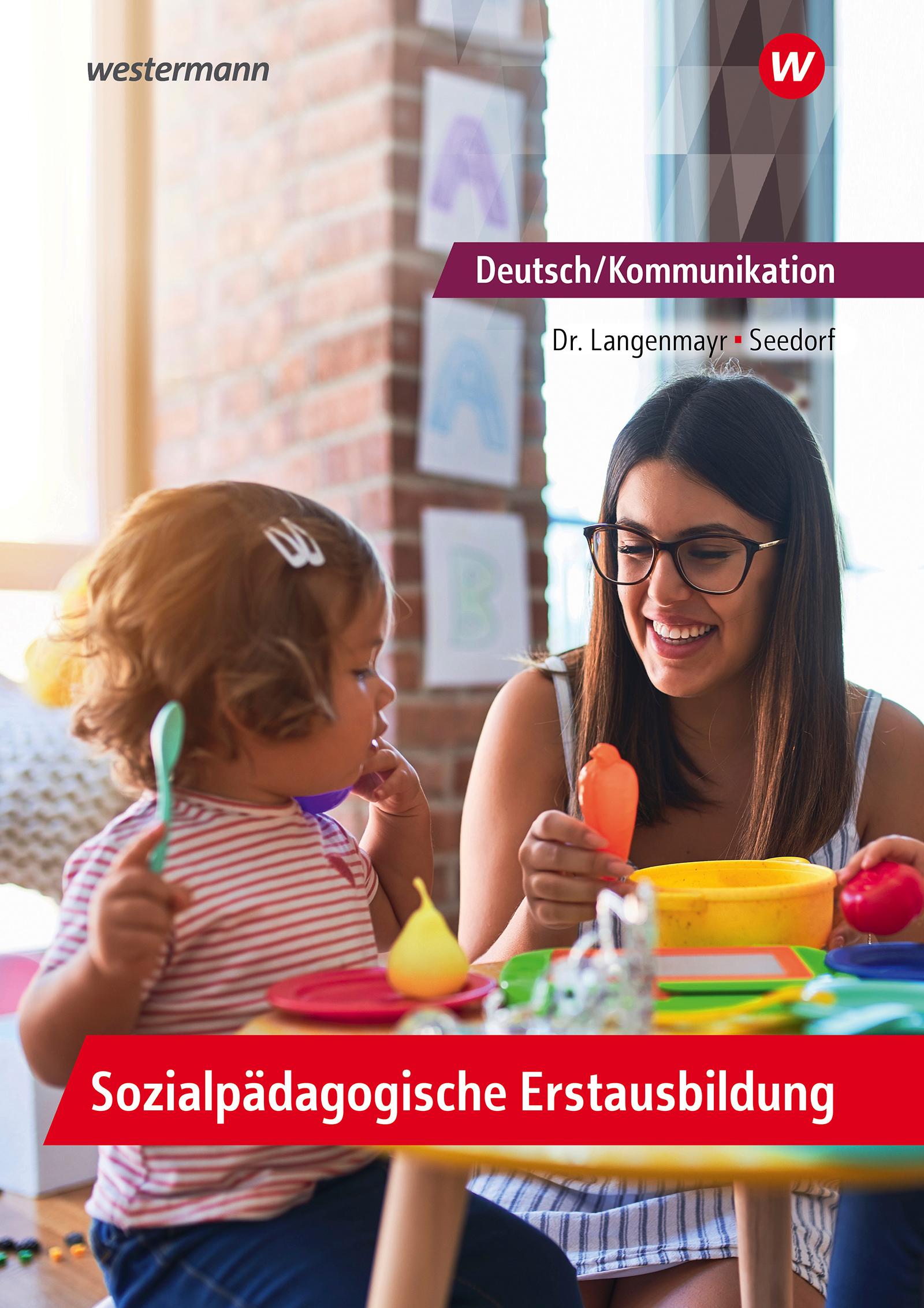Vorderes Coverbild Deutsch/Kommunikation - Sozialpädagogische Erstausbildung. Ein Arbeitsbuch für Kinderpflege und Sozialassistenz: Schulbuch
