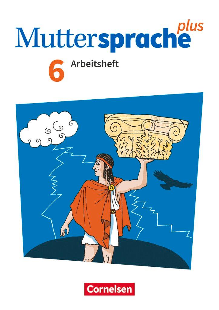 Vorderes Coverbild Muttersprache plus 6. Schuljahr. Arbeitsheft mit Lösungen