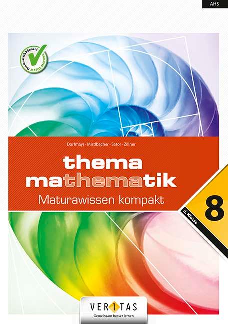 Vorderes Coverbild Thema Mathematik Oberstufe 8. Klasse. Maturawissen kompakt - Schulbuch