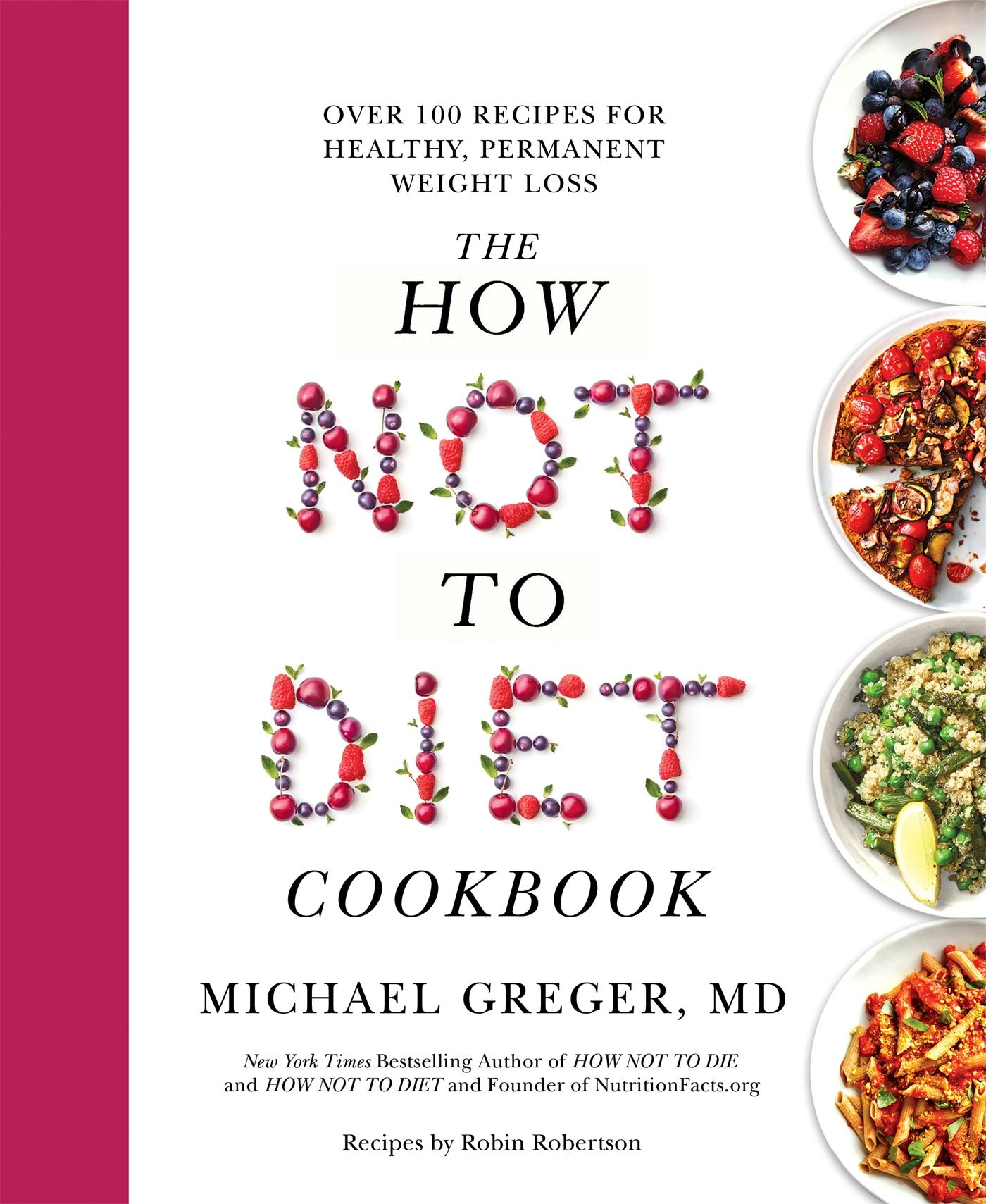 Vorderes Coverbild The How Not to Diet Cookbook