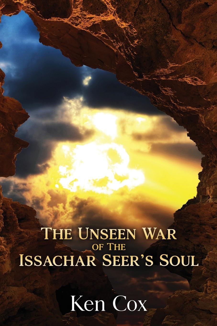 Vorderes Coverbild The Unseen War of the Issachar Seer's Soul