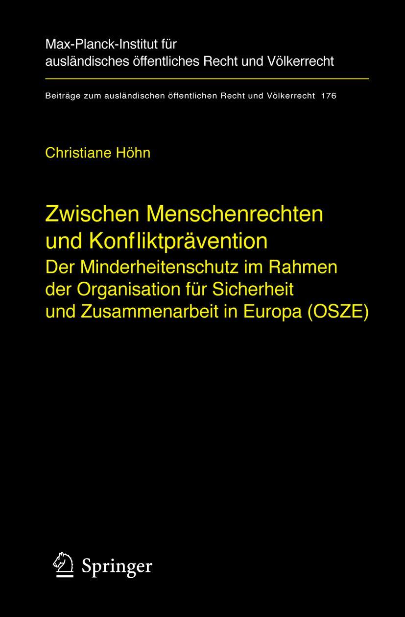 Vorderes Coverbild Zwischen Menschenrechten und Konfliktprävention - Der Minderheitenschutz im Rahmen der Organisation für Sicherheit und Zusammenarbeit in Europa (OSZE)