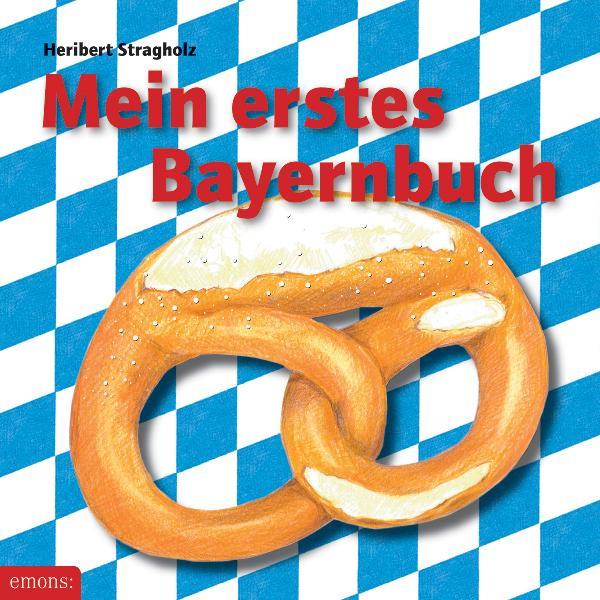 Vorderes Coverbild Mein erstes Bayernbuch