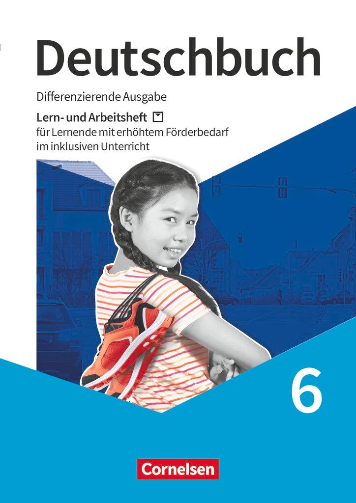 Vorderes Coverbild Deutschbuch 6. Schuljahr - Lern- und Arbeitsheft für Lernende mit erhöhtem Förderbedarf im inklusiven Unterricht