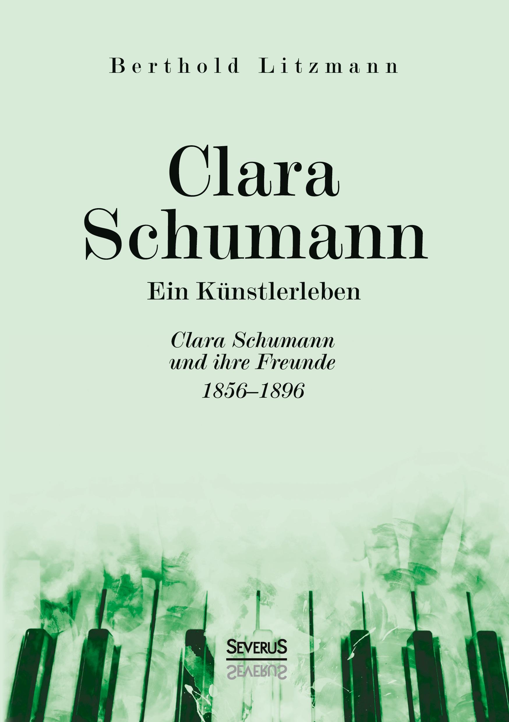 Vorderes Coverbild Clara Schumann. Ein Künstlerleben