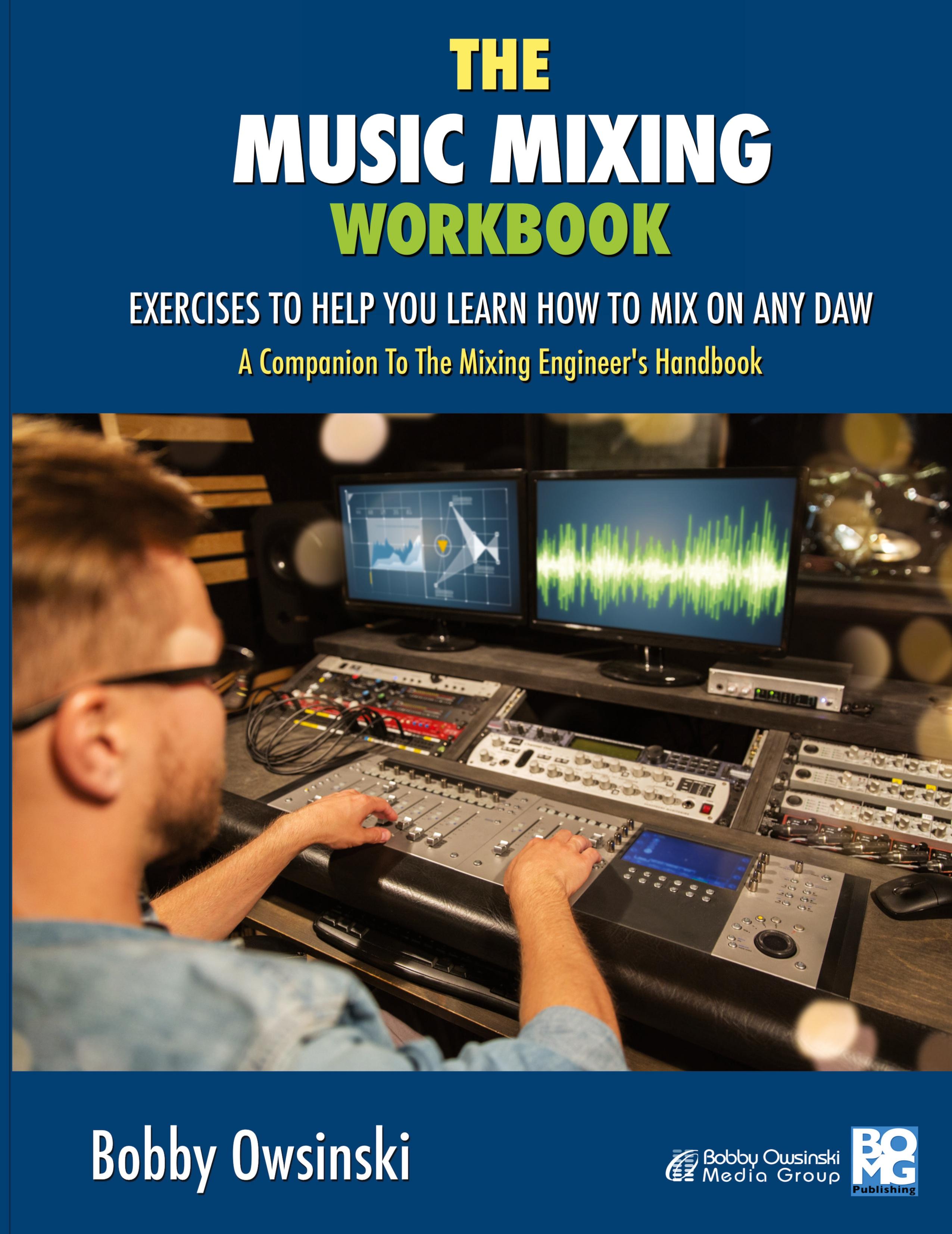 Vorderes Coverbild The Music Mixing Workbook