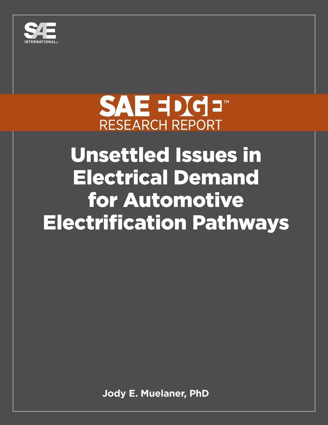 Vorderes Coverbild Unsettled Issues in Electrical Demand for Automotive Electrification Pathways