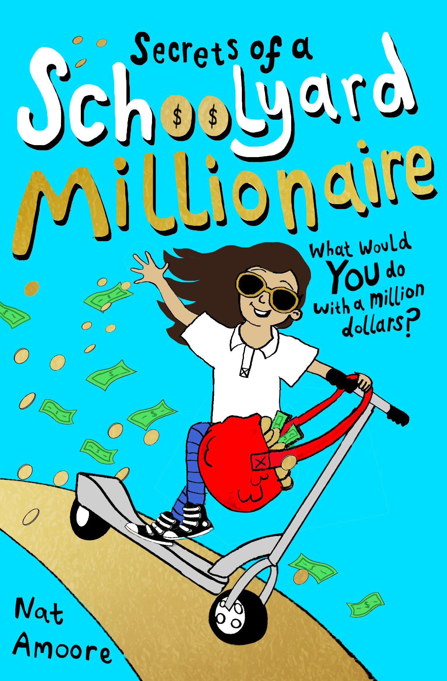 Vorderes Coverbild Secrets of a Schoolyard Millionaire
