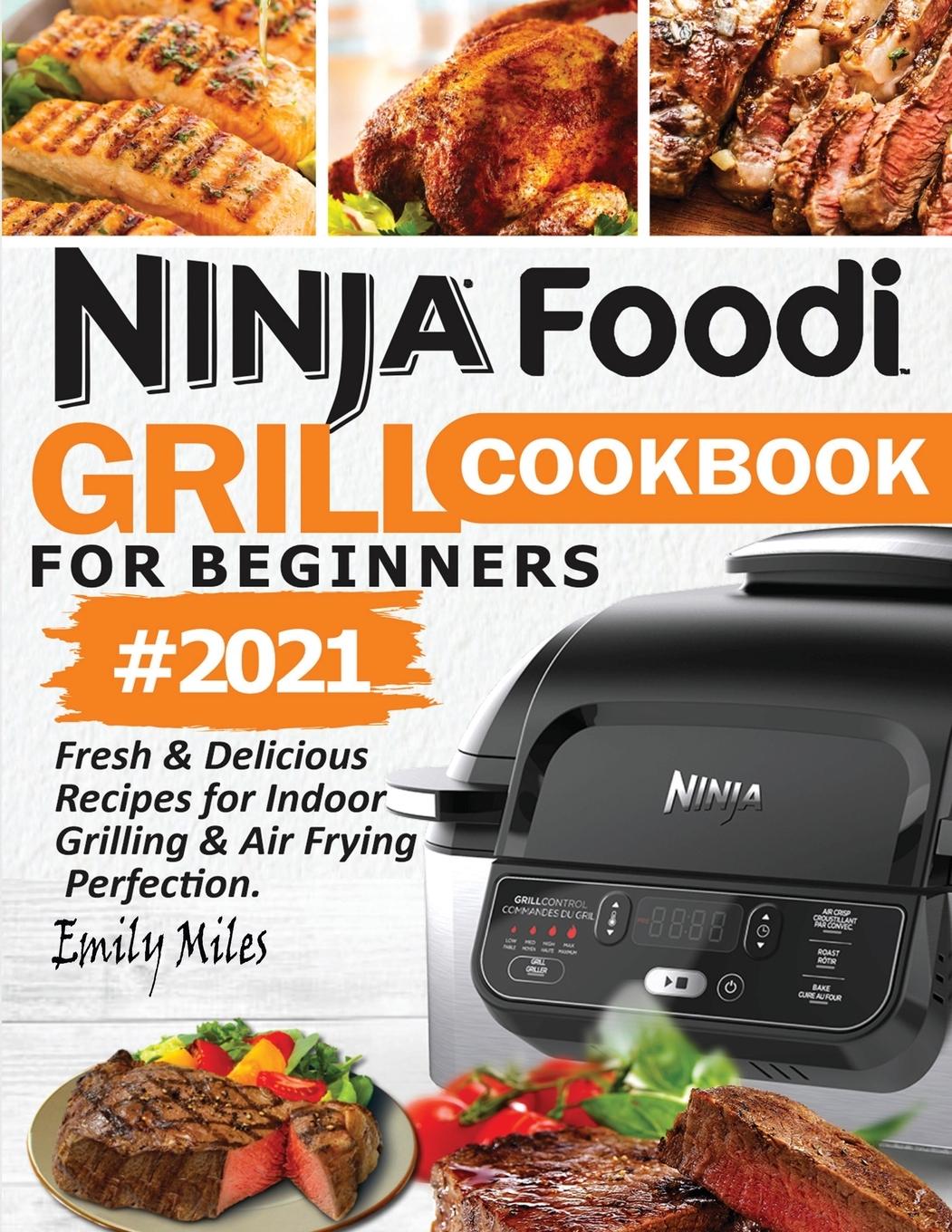 Vorderes Coverbild Ninja Foodi Grill Cookbook For Beginners #2021