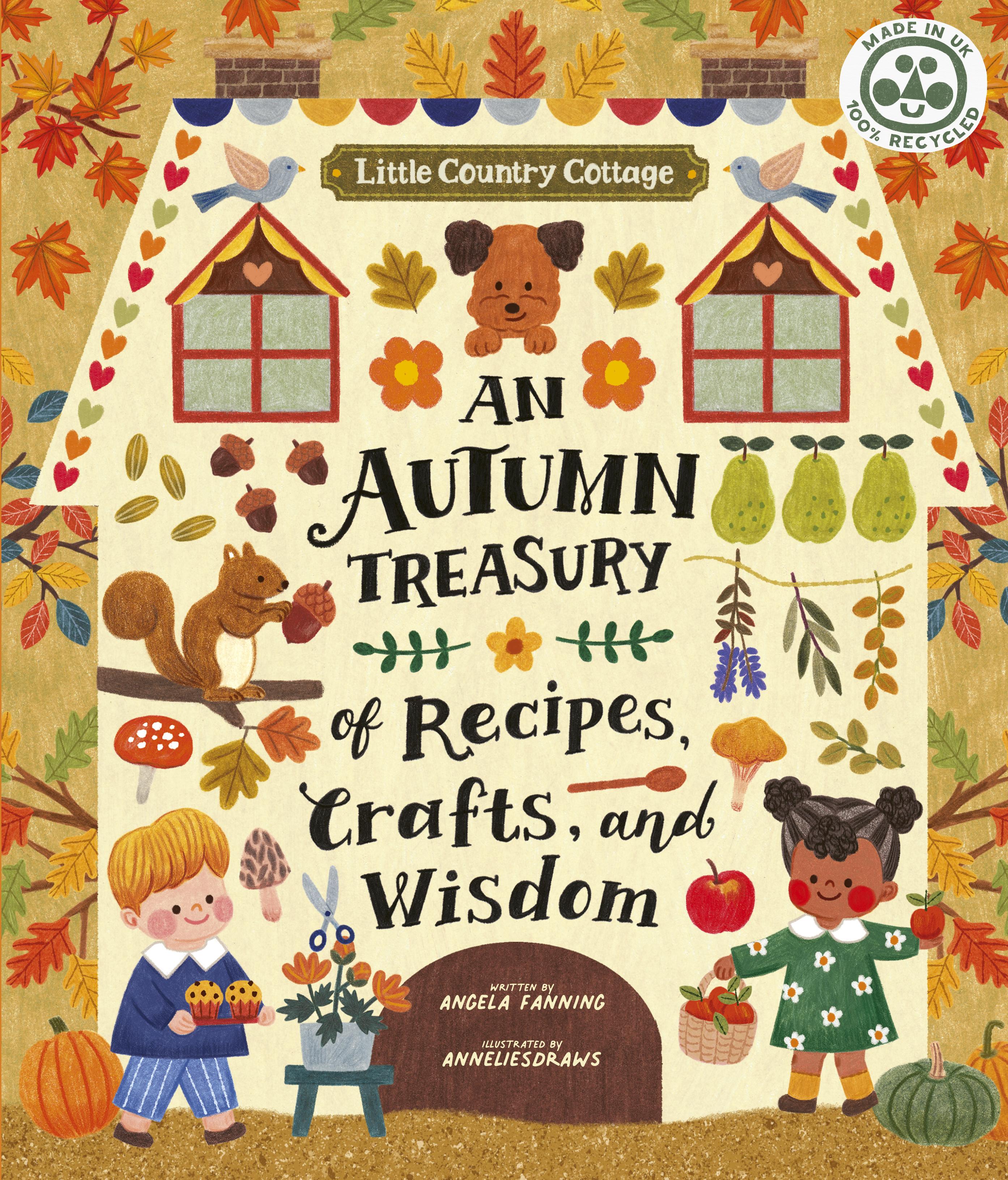 Vorderes Coverbild Little Country Cottage: An Autumn Treasury of Recipes, Crafts and Wisdom