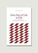 Vorderes Coverbild One Day of Life is Life