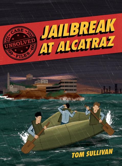 Vorderes Coverbild Unsolved Case Files: Jailbreak at Alcatraz