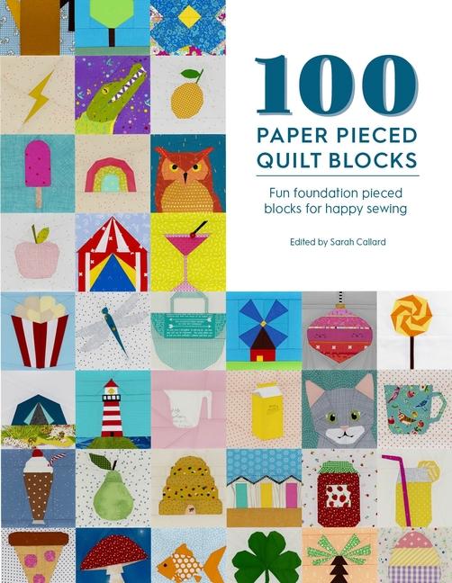 Vorderes Coverbild 100 Paper Pieced Quilt Blocks