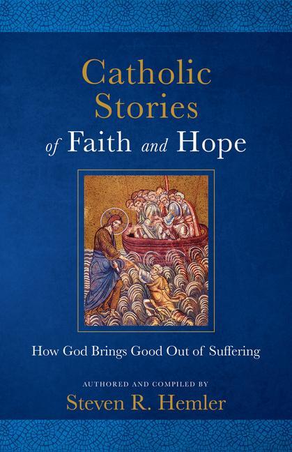 Vorderes Coverbild Catholic Stories of Faith and Hope