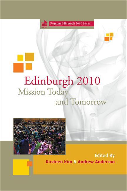 Vorderes Coverbild Edinburgh 2010 Mission Today and Tomorrow