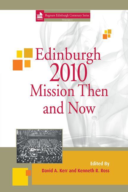 Vorderes Coverbild Edinburgh 2010 Mission Then and Now