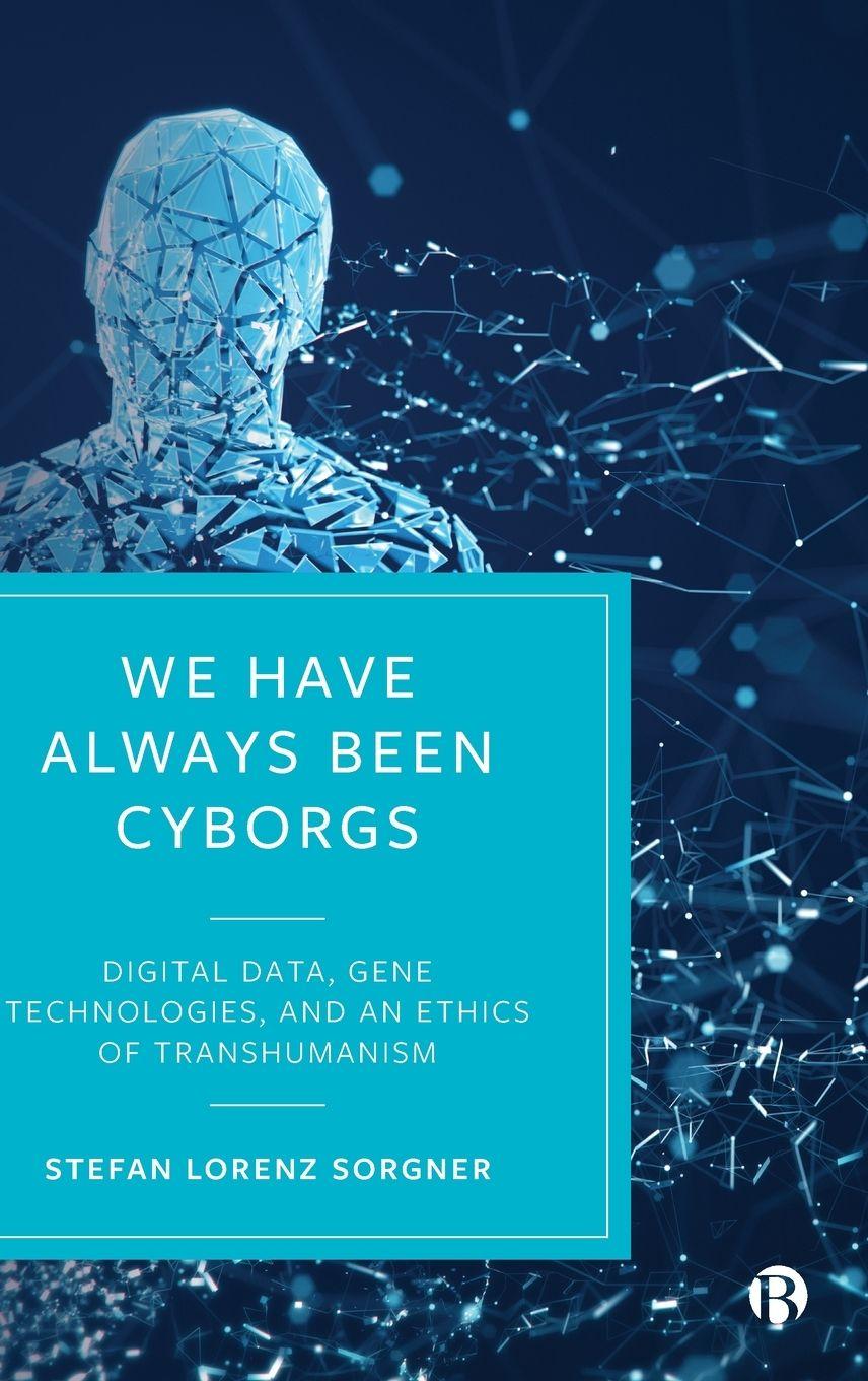 Vorderes Coverbild We Have Always Been Cyborgs